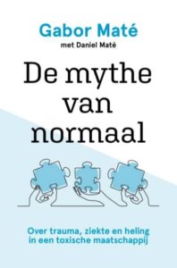 De Mythe van Normaal Gabor Maté boekrecensie Masseurs Netwerk Nederland
